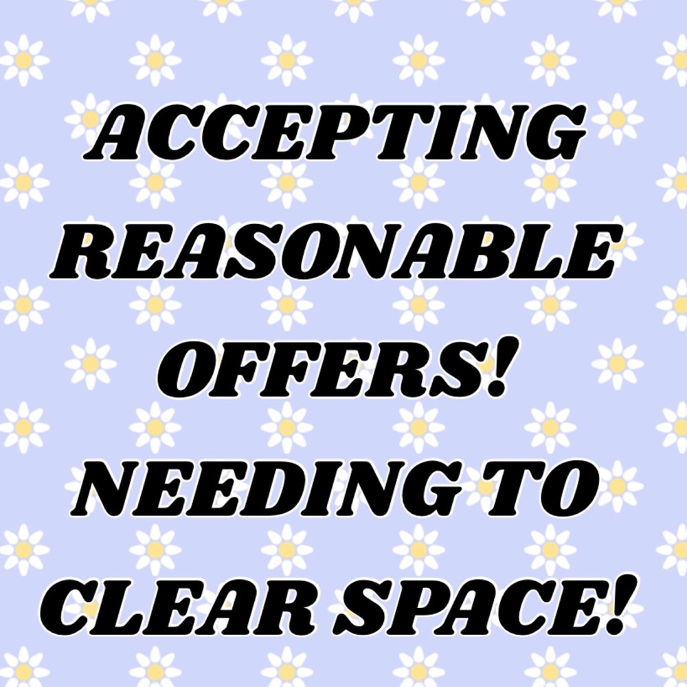 REASONABLE OFFERS ACCEPTED!!